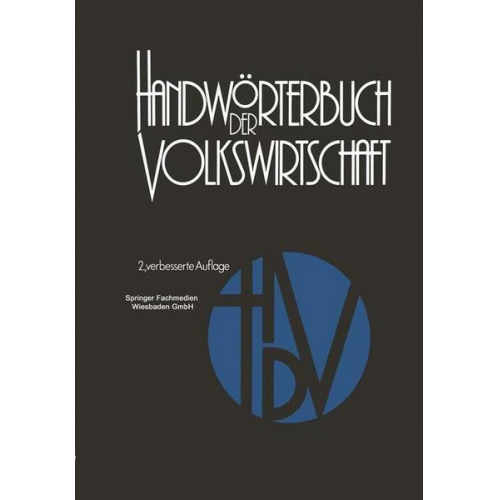 Wolfgang Eichhorn & Alfred Bohnen & Hermann Adam & Harald Albuschkat & Reinhard Blasig - Handwörterbuch der Volkswirtschaft