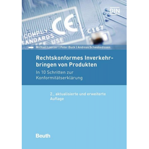 Peter Buck & Michael Loerzer & Andreas Schwabedissen - Rechtskonformes Inverkehrbringen von Produkten