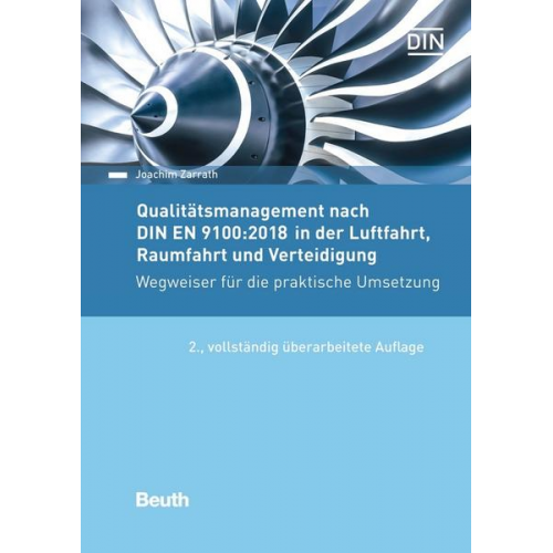 Joachim Zarrath - Qualitätsmanagement nach DIN EN 9100:2018 in der Luftfahrt, Raumfahrt und Verteidigung