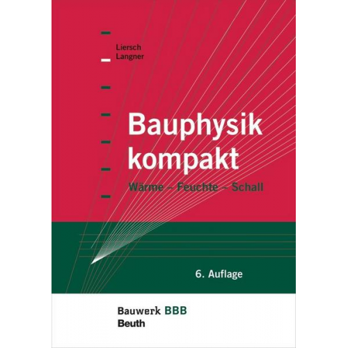 Normen Langner & Klaus W. Liersch - Bauphysik kompakt