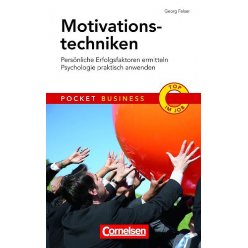 Georg Felser - Pocket Business Motivationstechniken