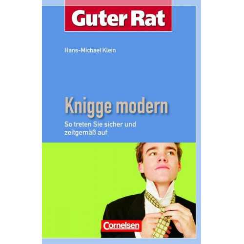 Hans-Michael Klein - Guter Rat Knigge modern