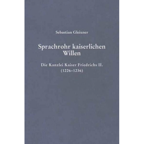 Sebastian Gleixner - Sprachrohr kaiserlichen Willens