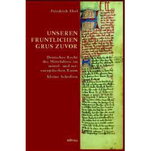 Friedrich Ebel - Ebel, Friedrich: Unseren fruntlichen grus zuvor