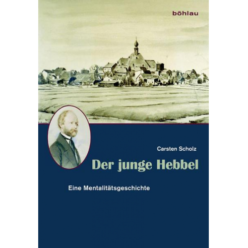 Carsten Scholz - Der junge Hebbel