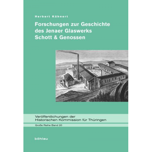 Herbert Kühnert - Forschungen zur Geschichte des Jenaer Glaswerks Schott & Genossen