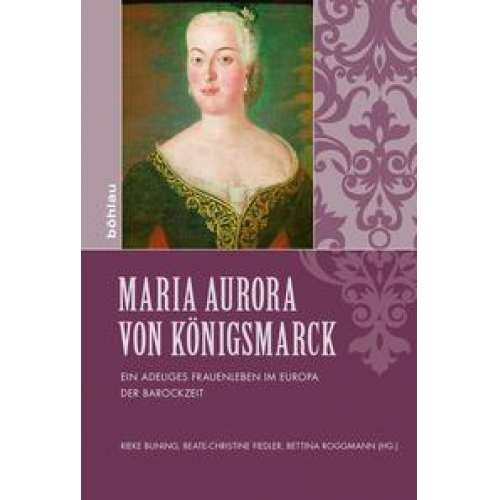 Maria Aurora von Königsmarck