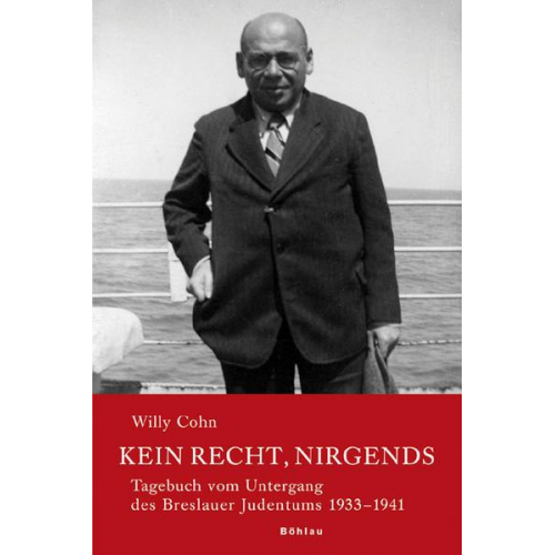 Willy Cohn - Kein Recht, nirgends