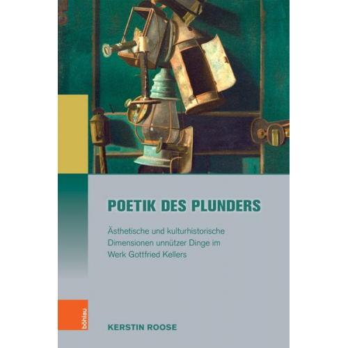 Kerstin Roose - Poetik des Plunders