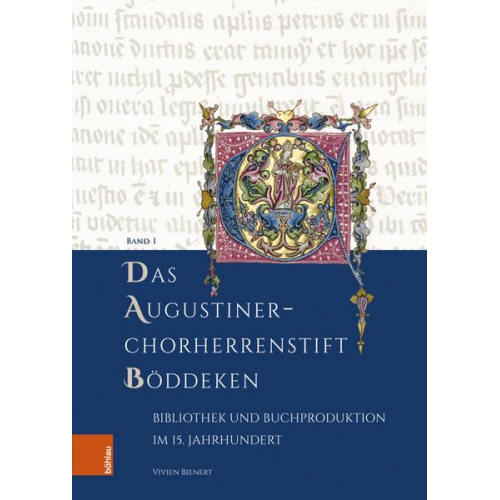 Vivien Bienert - Das Augustiner-Chorherrenstift Böddeken