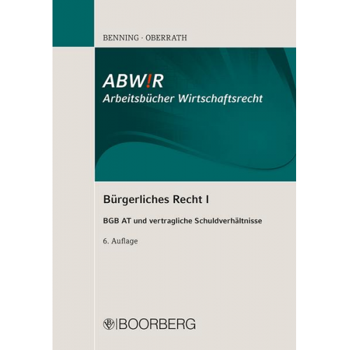 Axel Benning & Jörg-Dieter Oberrath - Bürgerliches Recht I