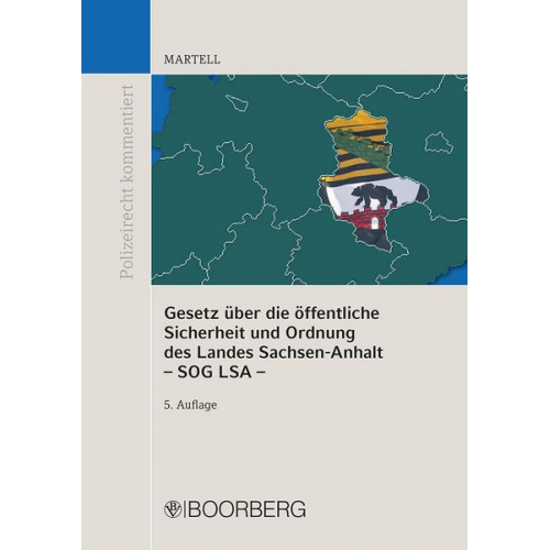 Jörg Martell - Gesetz über die öffentliche Sicherheit und Ordnung des Landes Sachsen-Anhalt (SOG LSA)