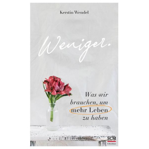 Kerstin Wendel - Weniger.