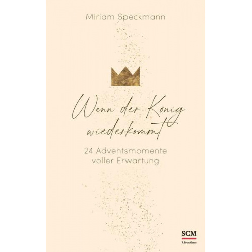 Miriam Speckmann - Wenn der König wiederkommt