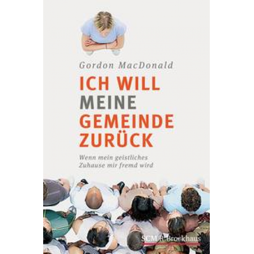 Gordon MacDonald - Ich will meine Gemeinde zurück!