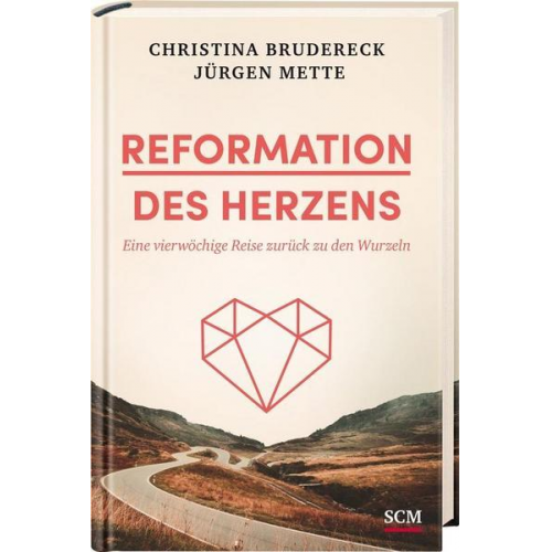 Christina Brudereck & Jürgen Mette - Reformation des Herzens