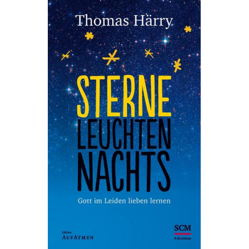 Thomas Härry - Sterne leuchten nachts