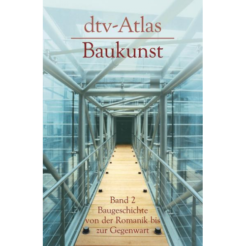 Werner Müller & Gunther Vogel - Dtv - Atlas Baukunst 2