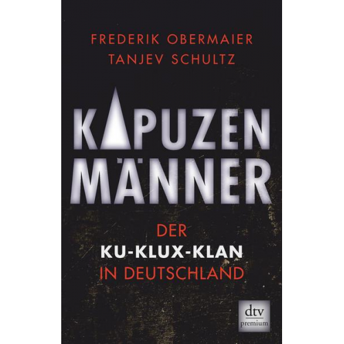 Frederik Obermaier & Tanjev Schultz - Kapuzenmänner