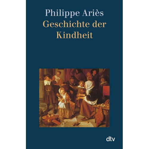 Philippe Ariès - Geschichte der Kindheit