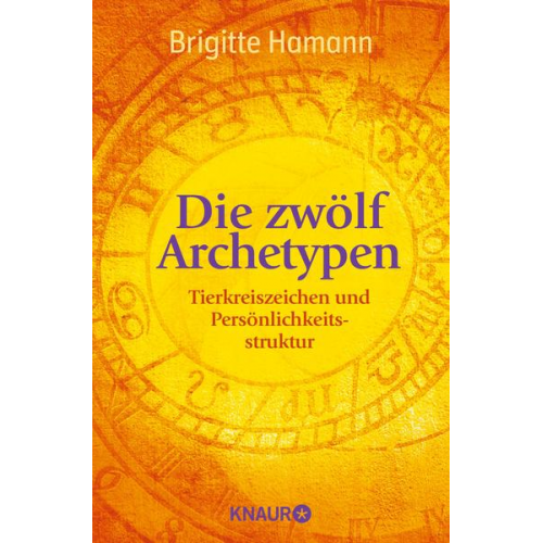 Brigitte Hamann - Die zwölf Archetypen