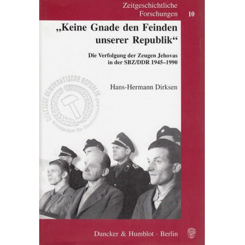 Hans-Hermann Dirksen - Keine Gnade den Feinden unserer Republik