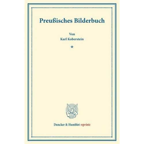 Karl Koberstein - Preußisches Bilderbuch.