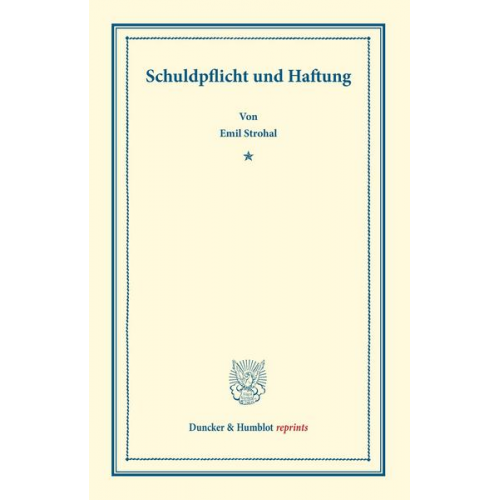 Emil Strohal - Schuldpflicht und Haftung.