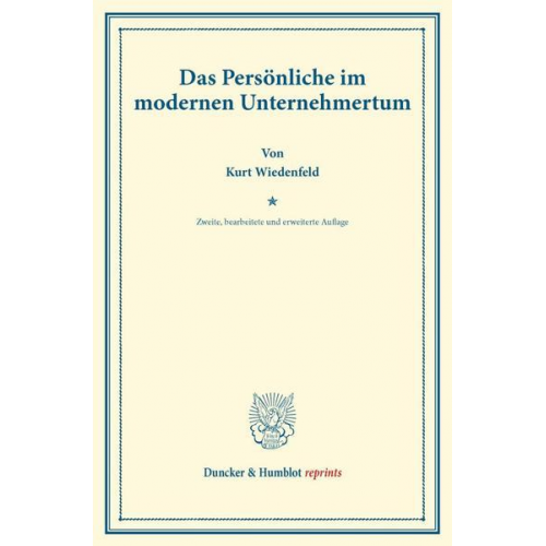 Kurt Wiedenfeld - Das Persönliche im modernen Unternehmertum.