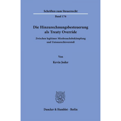 Kevin Joder - Die Hinzurechnungsbesteuerung als Treaty Override.