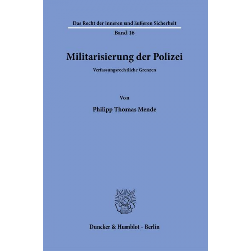 Philipp Thomas Mende - Militarisierung der Polizei.