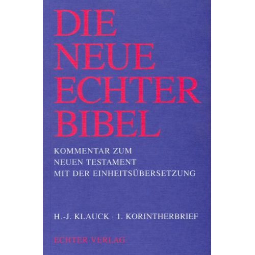 Hans J. Klauck - Die Neue Echter-Bibel. Kommentar / 1. Korintherbrief