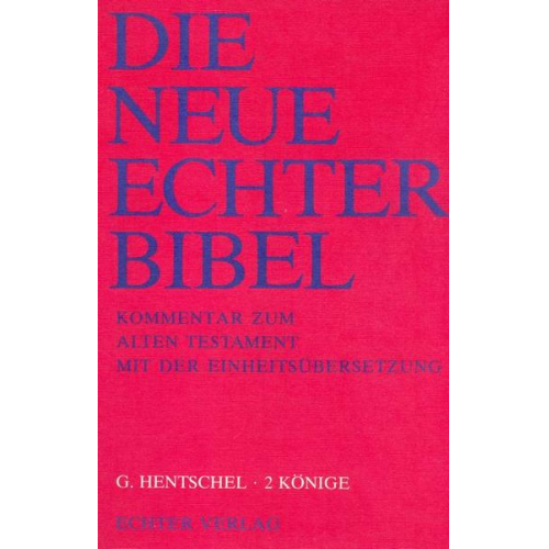 Georg Hentschel - Die Neue Echter-Bibel. Kommentar / Kommentar zum Alten Testament mit Einheitsübersetzung / 2 Könige