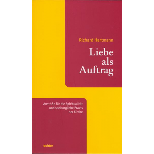 Richard Hartmann - Liebe als Auftrag