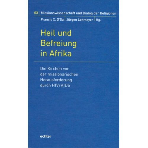 Francis X. D'Sa & Jürgen Lohmayer - Heil und Befreiung in Afrika