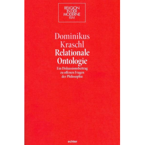 Dominikus Kraschl - Relationale Ontologie