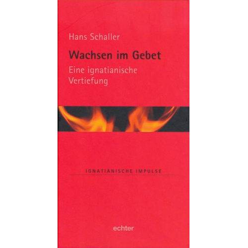 Hans Schaller - Wachsen im Gebet