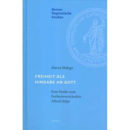 Maciej Małyga - Freiheit als Hingabe an Gott