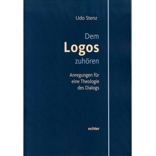 Udo Stenz - Dem Logos zuhören