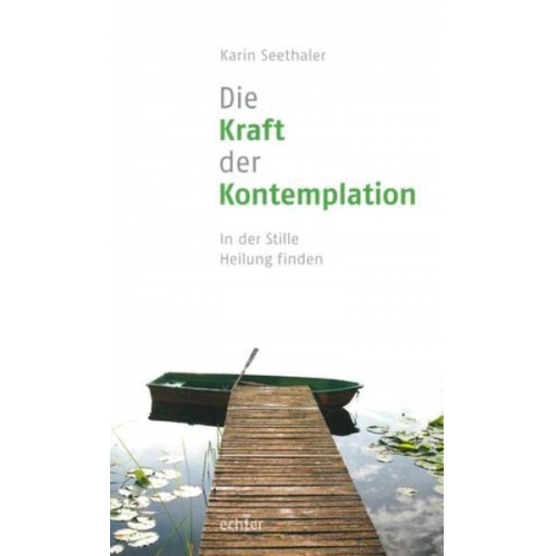 Karin Seethaler - Die Kraft der Kontemplation