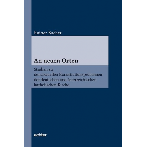 Rainer Bucher - An neuen Orten