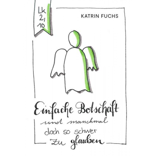 Karin Fuchs - Einfache Botschaft