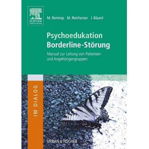 Michael Rentrop & Markus Reicherzer & Josef Bäuml - Psychoedukation Borderline-Störung