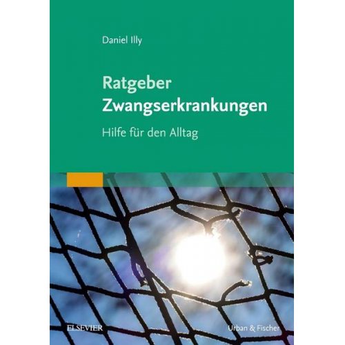 Daniel Illy - Ratgeber Zwangserkrankungen