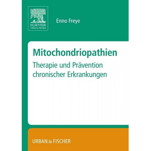 Enno Freye - Mitochondropathien