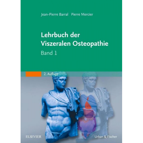 Jean-Pierre Barral & Pierre Mercier - Lehrbuch der Viszeralen Osteopathie
