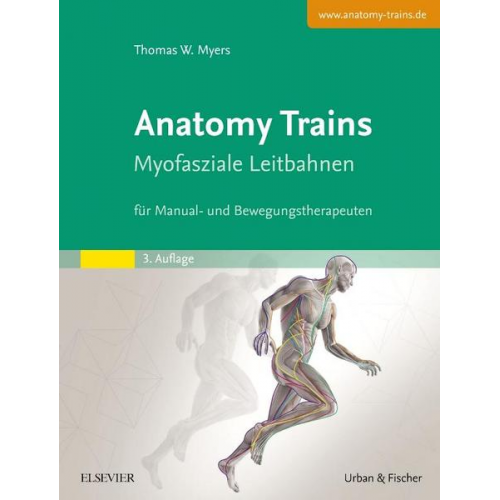 Thomas W. Myers - Anatomy Trains