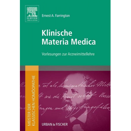 Elsevier GmbH - Meister der klassischen Homöopathie. Klinische Materia Medica