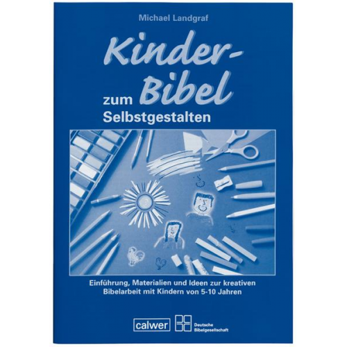 Michael Landgraf - Begleitheft zur 'Kinder-Bibel zum Selbstgestalten