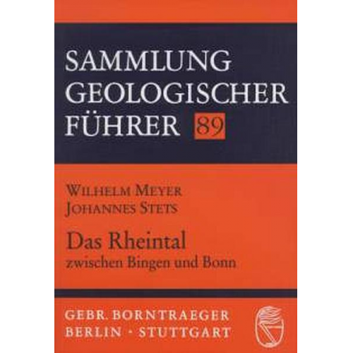 Wilhelm Meyer & Johannes Stets - Das Rheintal zwischen Bingen und Bonn